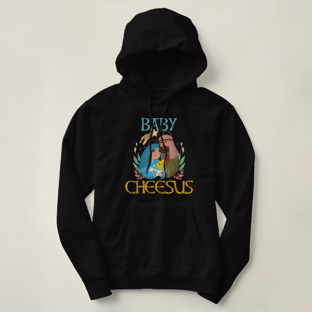 Baby Cheesus Christian Christmas Nativity Christia Hoodie (Design Front)