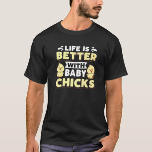 Baby Chicken  For Chicken Farming  Baby Chicks T-Shirt