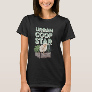 Baby Chicks in Urban Gardens Rooftops and Eco Livi T-Shirt
