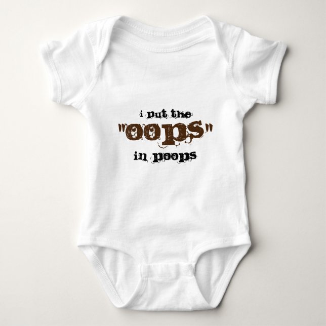 Baby Clothing - I put the oops in poops Baby Bodysuit (Front)