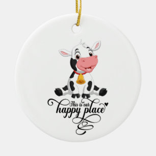 Baby Cow Our Happy Place  Ceramic Ornament