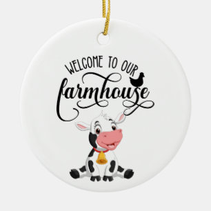 Baby Cow Welcome to our farmhouse Ceramic Ornament