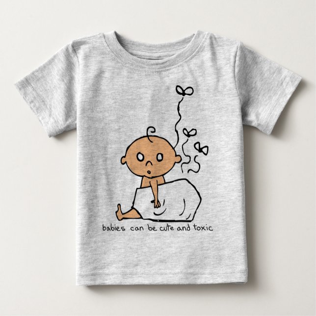 Baby Cute and Toxic T-Shirt (Front)