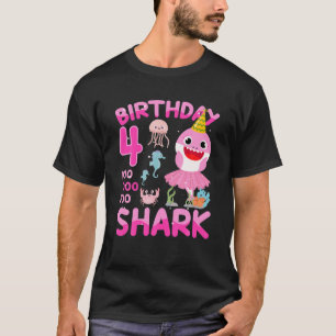Baby Cute Shark Birthday Girl 4 Year Old Gift 4Th T-Shirt
