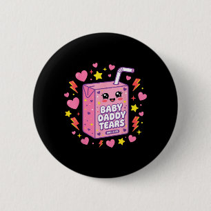 Baby Daddy Tears Kawaii Juice Box Cute Funny 6 Cm Round Badge