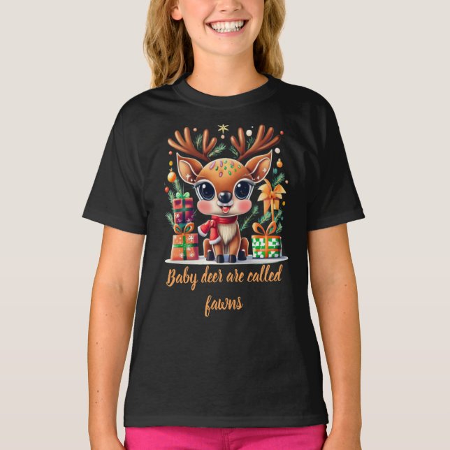Baby deer are called fawns T-Shirt (Front)