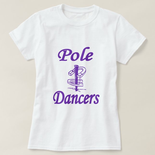 Baby Doll Pole Dancers T-Shirt (Design Front)