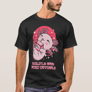Baby Faced Cannibals Axolotl Animal Salamander Pet T-Shirt