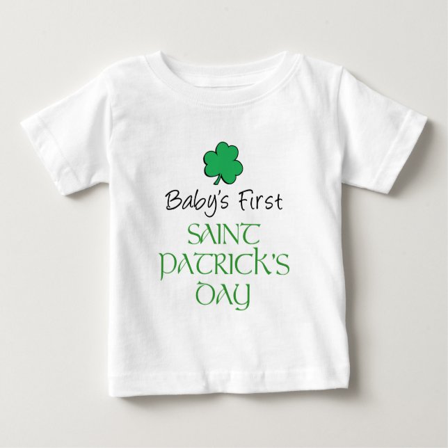 Baby First St Patricks Day Baby T-Shirt (Front)