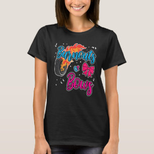 Baby Gender Reveal Burnouts Or Bows T-Shirt
