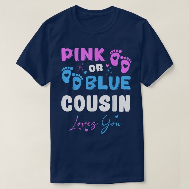 Baby Gender Reveal Cousin  T-Shirt (Design Front)