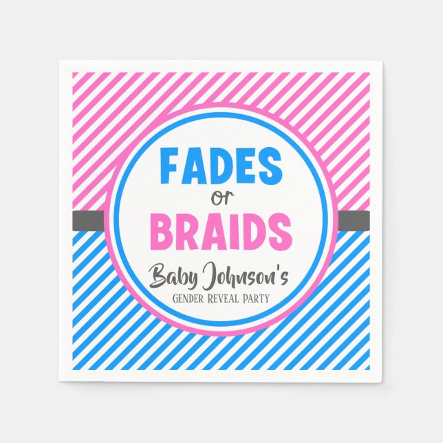 Baby Gender Reveal - Fades or Braids Napkin (Front)