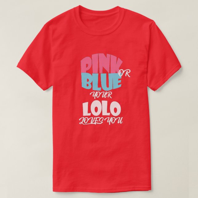 Baby Gender Reveal for LOLO  essentiel  T-Shirt (Design Front)