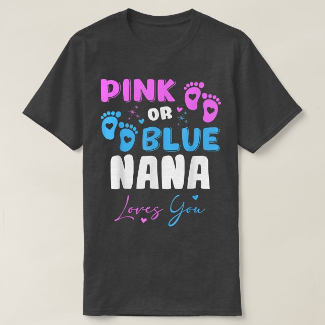 Baby Gender Reveal NANA  T-Shirt (Design Front)