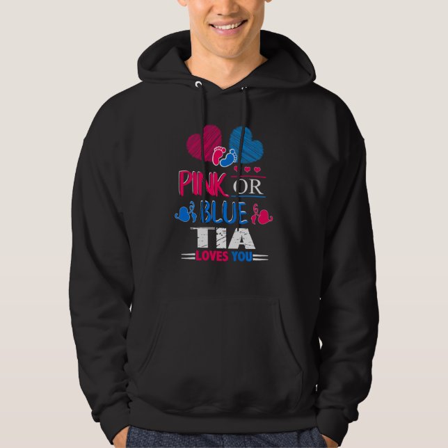 Baby Gender Reveal Party Pink Or Blue Tia Loves Yo Hoodie (Front)