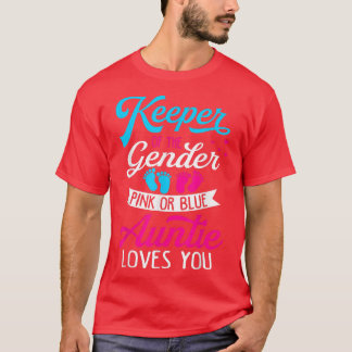 Baby Gender Reveal Shower Pink Or Blue Auntie Love T-Shirt