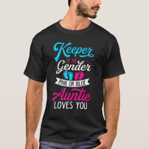 Baby Gender Reveal Shower Pink Or Blue Auntie Love T-Shirt