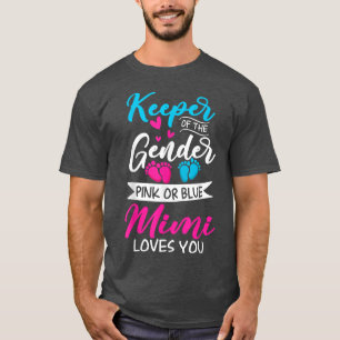 Baby Gender Reveal Shower Pink Or Blue Mimi Loves T-Shirt