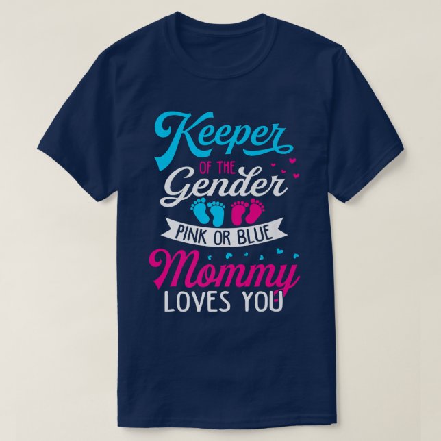 Baby Gender Reveal Shower Pink Or Blue Mommy Loves T-Shirt (Design Front)