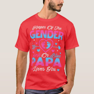 Baby Gender Reveal Shower Pink Or Blue Papa Loves T-Shirt