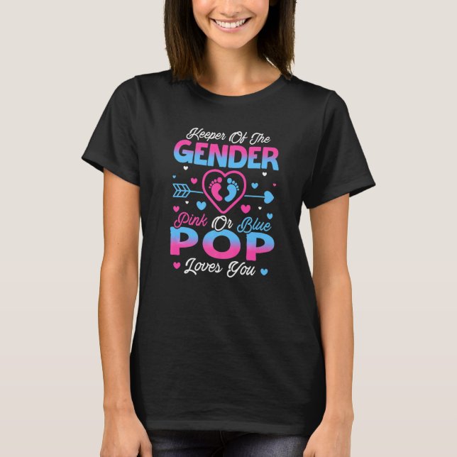 Baby Gender Reveal Shower Pink Or Blue Pop Loves Y T-Shirt (Front)