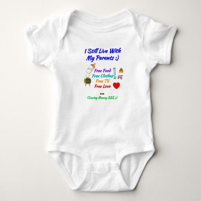 Baby Gift: I Still Live With My Parents - Funny Bodysuit (Front)