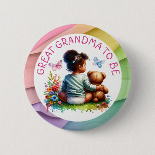 Baby Girl and her Teddy Bear   Grandma To Be 6 Cm Round Badge