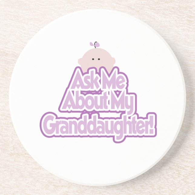 Baby Girl Ask About My Granddaughter Gifts Coaster (Front)