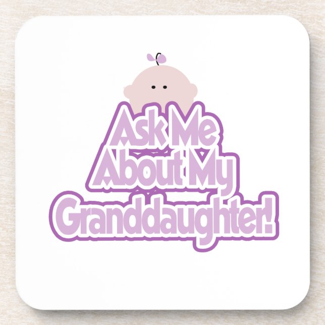 Baby Girl Ask About My Granddaughter Gifts Coaster (Front)