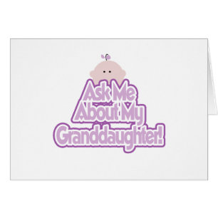 Baby Girl Ask About My Granddaughter Tshirts