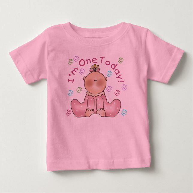 Baby Girl I'm One Today T-Shirt (Front)