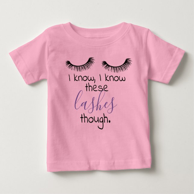 baby girl lashes T-Shirt (Front)