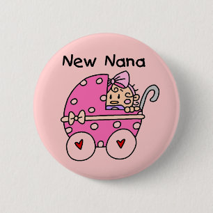Baby Girl New Nana T-shirts and Gifts 6 Cm Round Badge