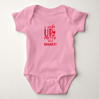 Baby girl one-piece waking up PRETTY and SMART! Bodysuit