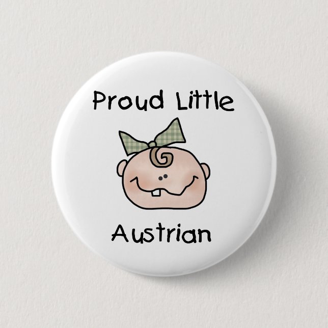 Baby Girl Proud Austrian 6 Cm Round Badge (Front)