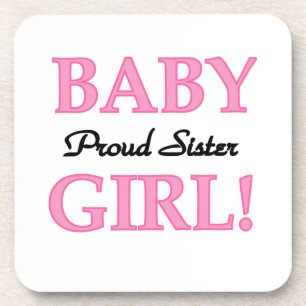 Baby Girl Proud Sister Gifts Coaster