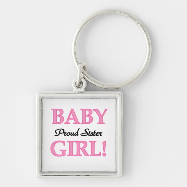 Baby Girl Proud Sister Gifts Key Ring (Front)