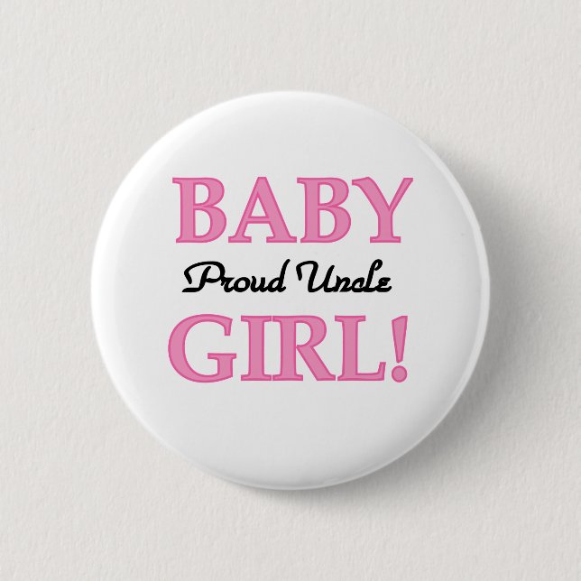 Baby Girl Proud Uncle 6 Cm Round Badge (Front)
