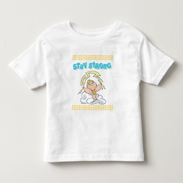 Baby Hercules - Stay Strong Toddler T-shirt (Front)
