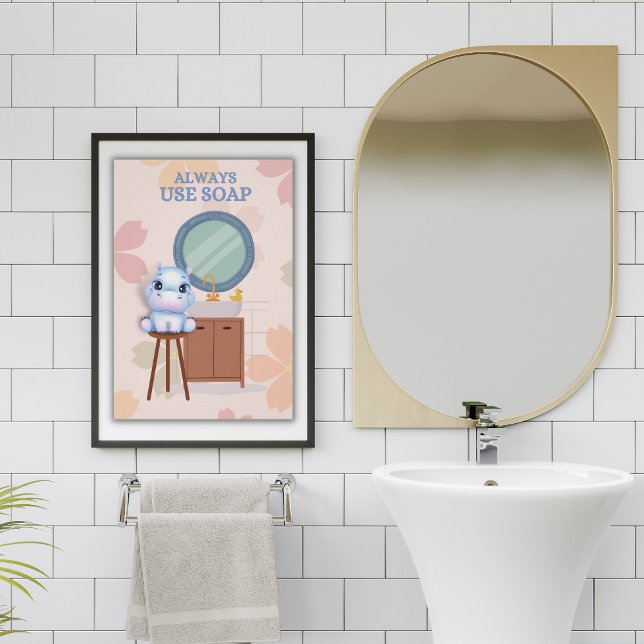 Baby Hippo Always Use Soap Bathroom Poster (Creator Uploaded)