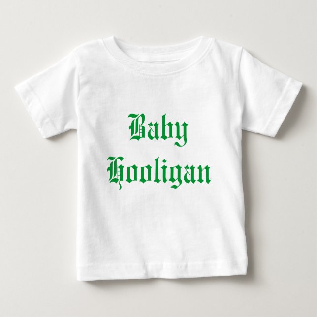 Baby Hooligan Baby T-Shirt (Front)