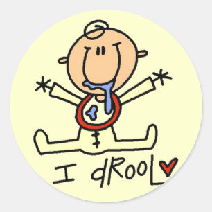 Baby I Drool T-shirts and Gifts Classic Round Sticker