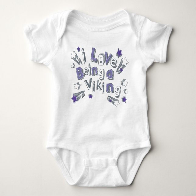 BABY I LOVE BEING A VIKING BABY BODYSUIT (Front)
