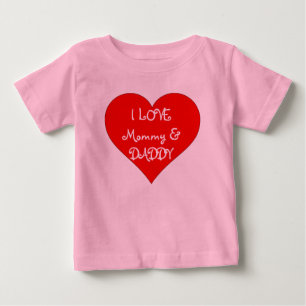 Baby I love Mummy & Daddy Romper T-Shirt