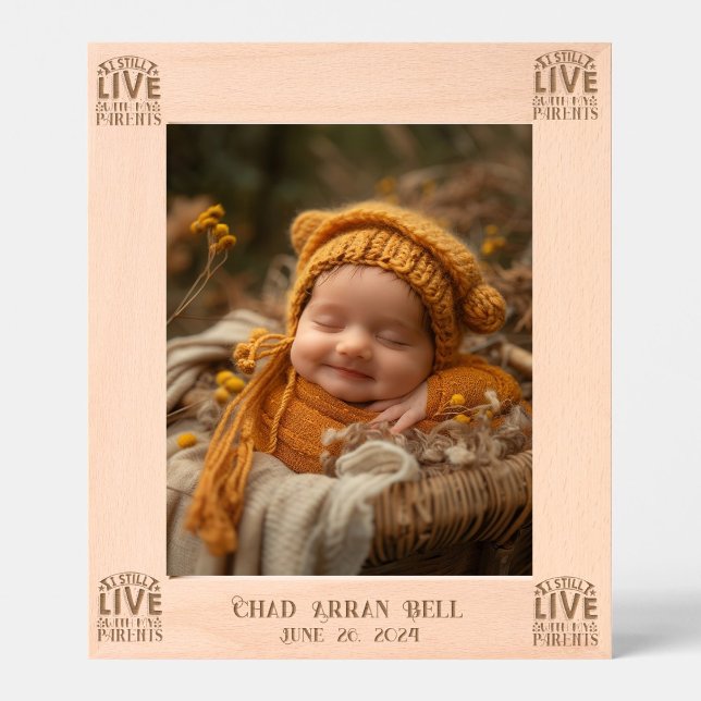 Baby I Still Live With My Parents Etched Frames (Creator Uploaded)