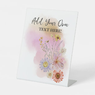 Baby In Bloom Add Your Own Text  Pedestal Sign