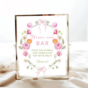 Baby in Bloom Flowers Pink Bow Momosa Bar Poster