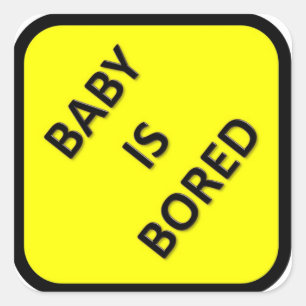 Baby Is Bored Sticker