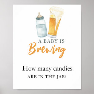 Baby is brewing beer How many candies Poster