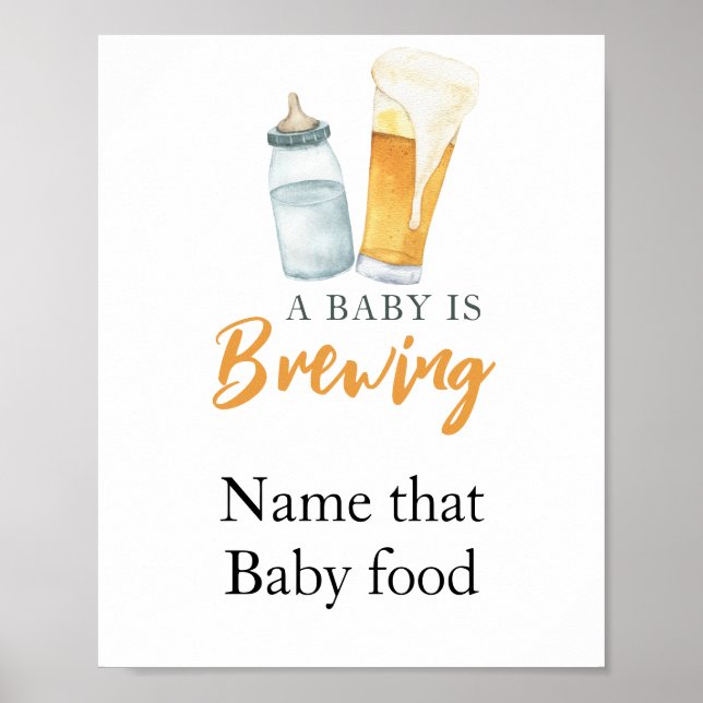 Baby is brewing beer Name that baby food Poster (Front)